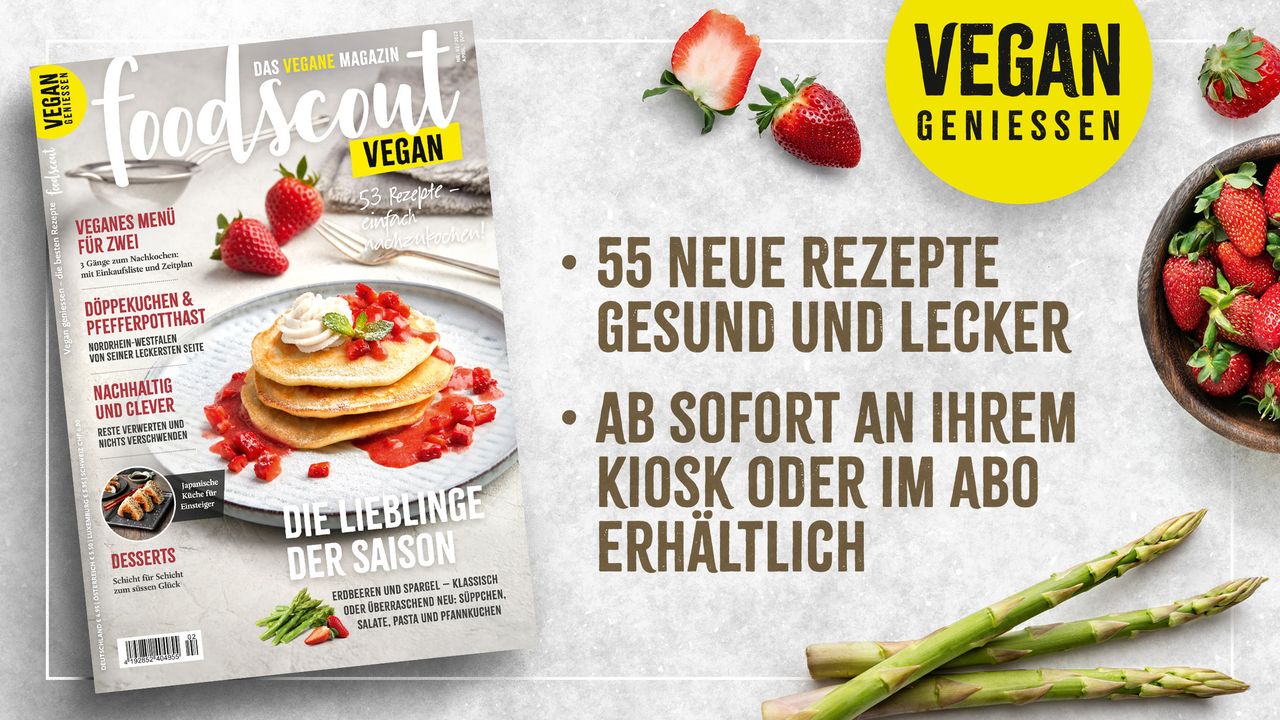 Foodscout-im-Fr-hling-2022-Das-vegane-Rezepte-Magazin